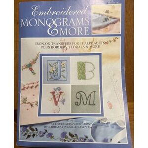 Embroidered Monograms & More Book Iron-on Transfers 11 Alphabets 40 Projects S31